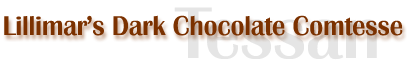 Lillimar's Dark Chocolate Comtesse